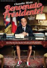 La locandina del film di Riccardo Milani con Claudio Bisio "Benvenuto Presidente"