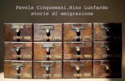 Favola Cinquemani e Nino Lunfardo - Storie di emigrazione 